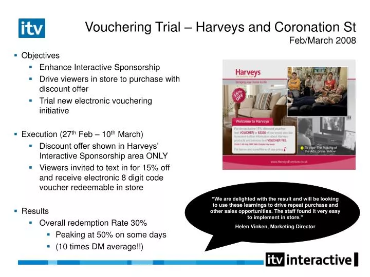 vouchering trial harveys and coronation st feb march 2008