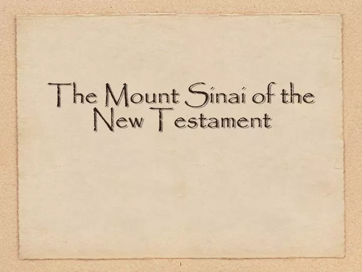 the mount sinai of the new testament