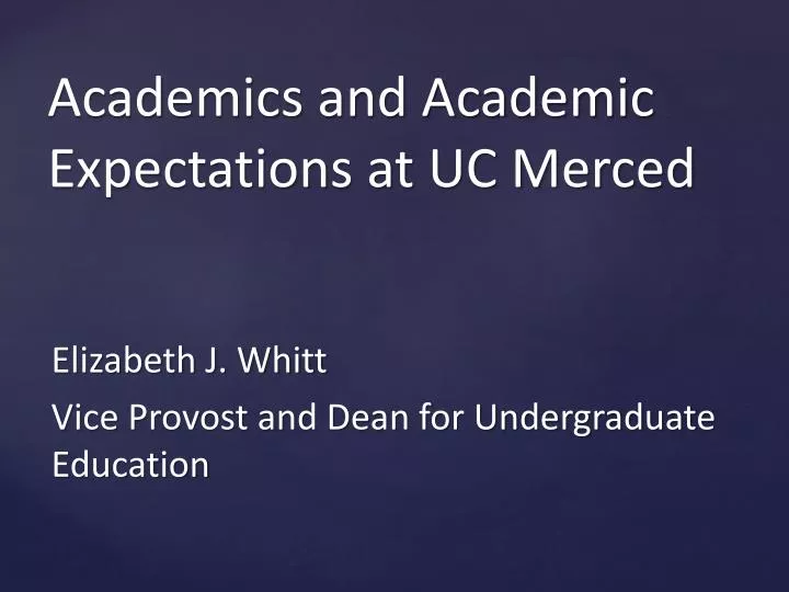 academics and academic expectations at uc merced