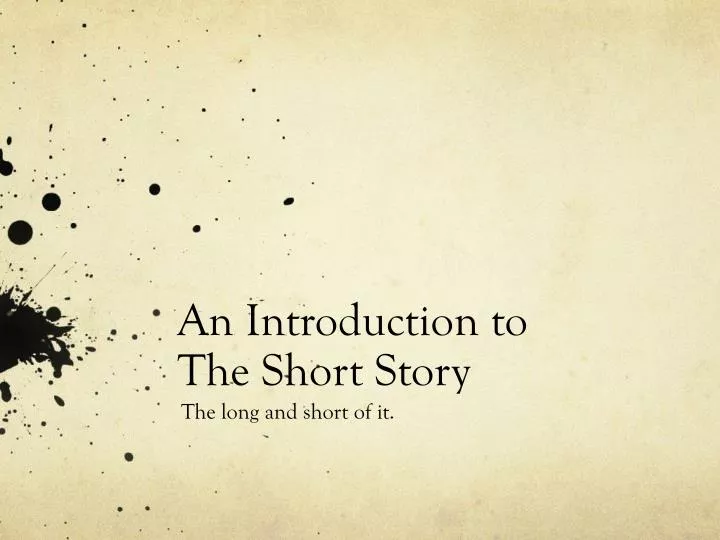 an introduction to the short story