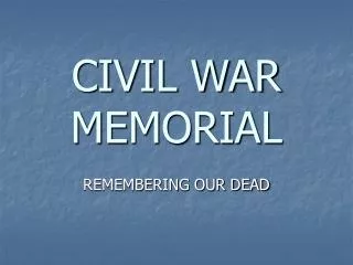 CIVIL WAR MEMORIAL