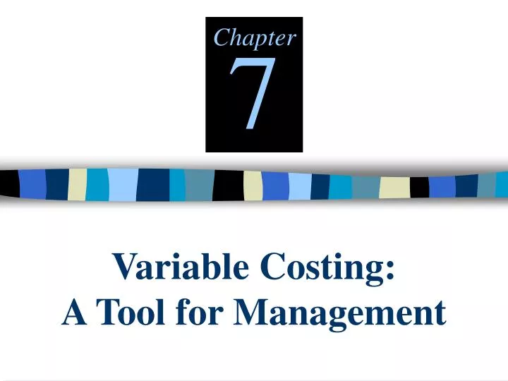 variable costing a tool for management
