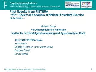 First Results from FISTERA - WP 1 Review and Analysis of National Foresight Exercise Outcomes -