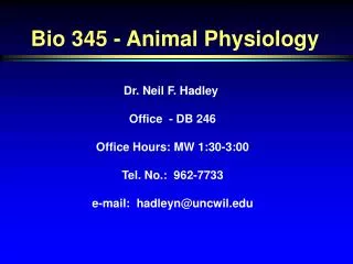Bio 345 - Animal Physiology