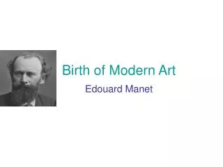 Birth of Modern Art