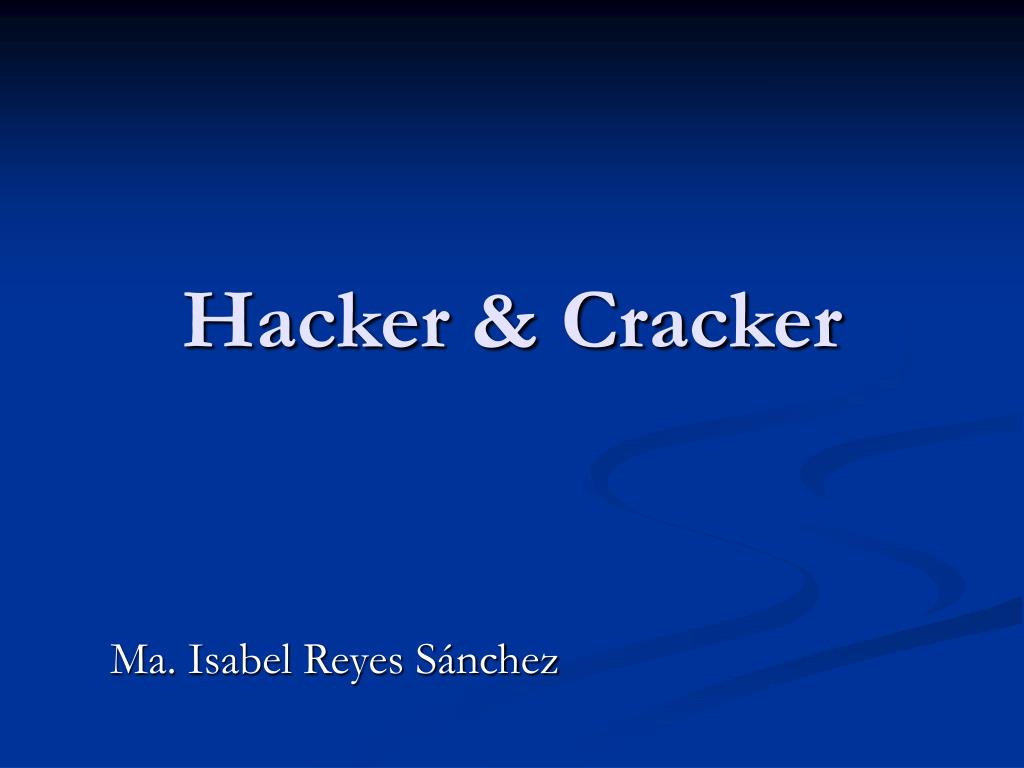 PPT - Hacker & Cracker PowerPoint Presentation, free download - ID:6181809