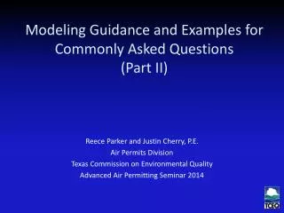 Modeling Guidance and Examples for Commonly Asked Questions (Part II)