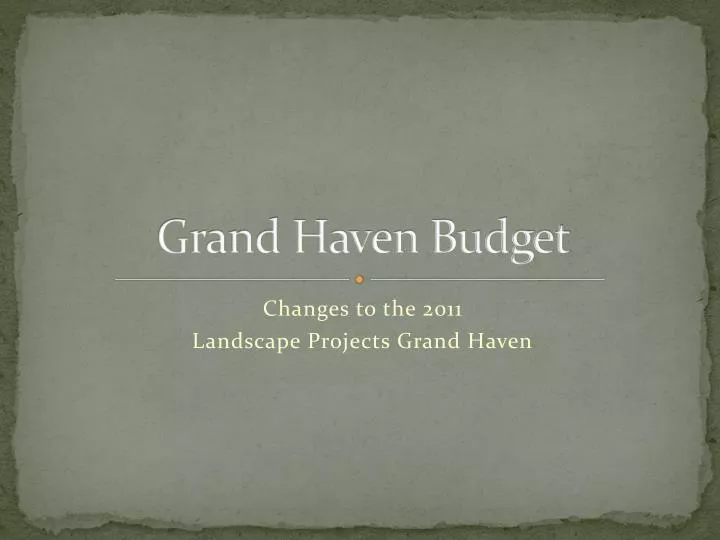 grand haven budget