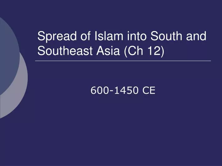 spread of islam into south and southeast asia ch 12