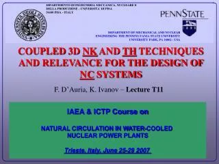 COUPLED 3D N K AND T H TECHNIQUES AND RELEVANCE FOR THE DESIGN OF N C SYSTEMS