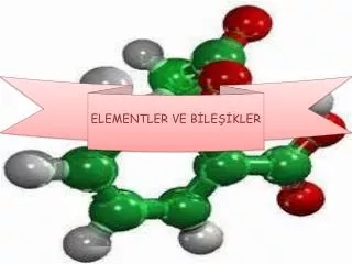 elementler ve b le kler