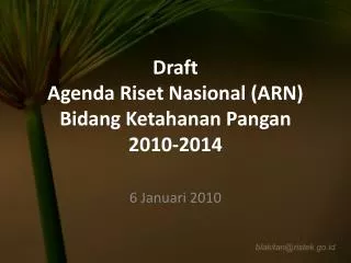 draft agenda riset nasional arn bidang ketahanan pangan 2010 2014