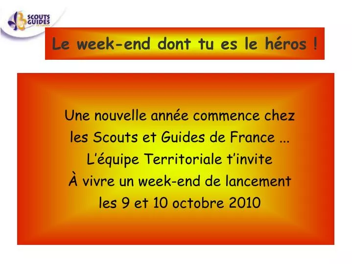 le week end dont tu es le h ros