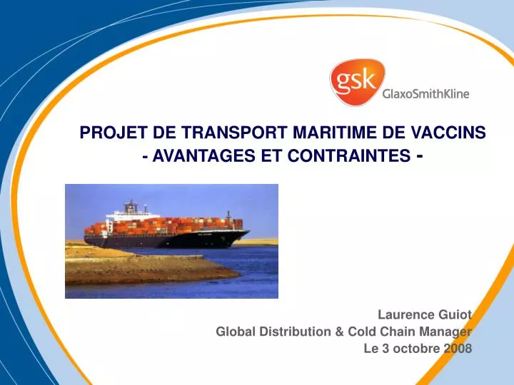 projet de transport maritime de vaccins avantages et contraintes