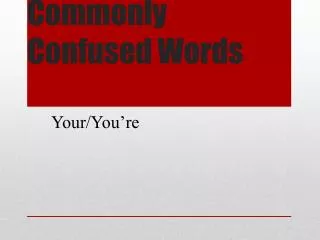 Commonly Confused Words