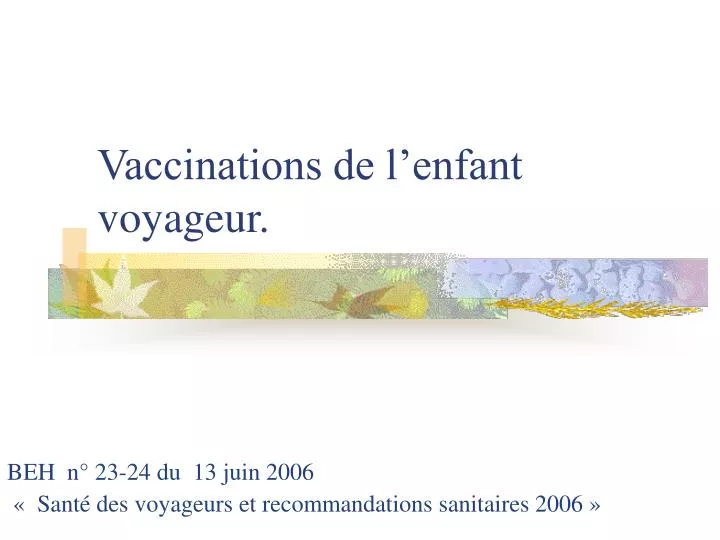 vaccinations de l enfant voyageur