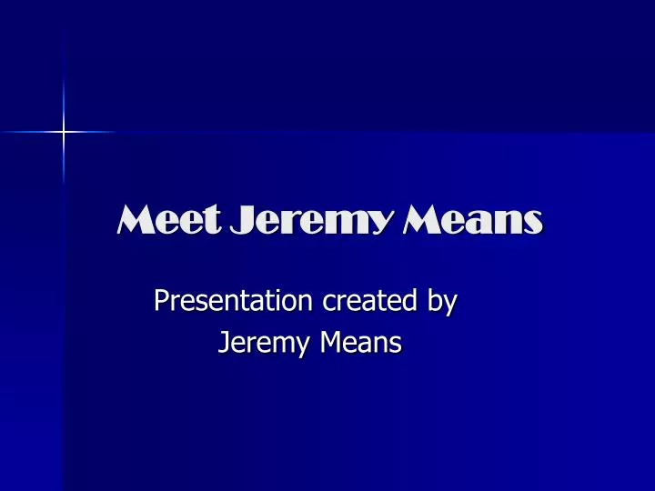 meet jeremy means