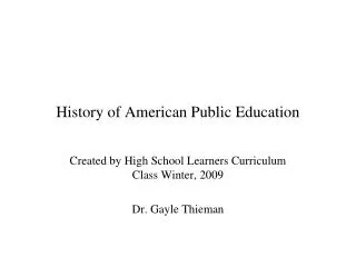 History of American Public Education