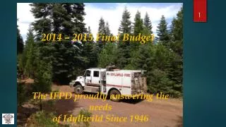 The IFPD proudly answering the needs of Idyllwild Since 1946