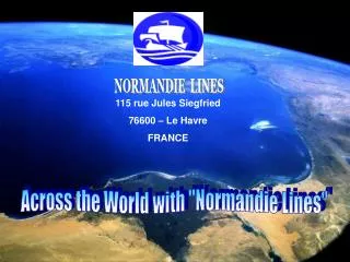Across the World with &quot;Normandie Lines&quot;