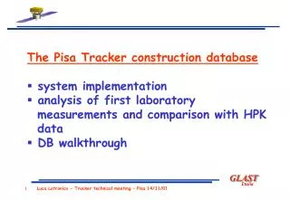 The Pisa Tracker construction database system implementation analysis of first laboratory