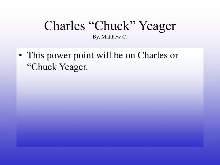 charles chuck yeager by matthew c