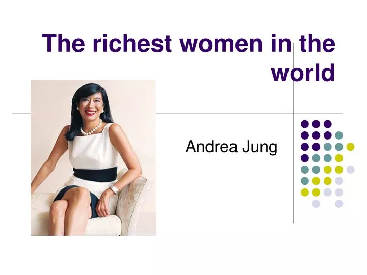 the richest women in the world