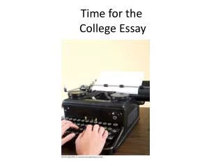Time for the College Essay