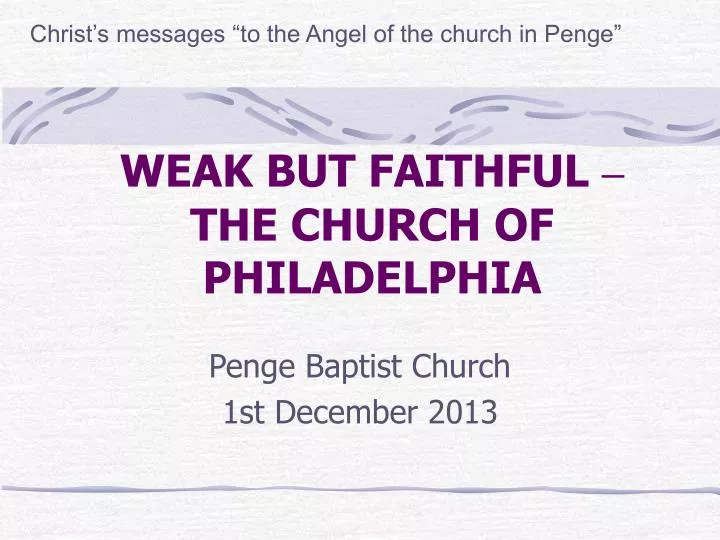 weak but faithful the church of philadelphia