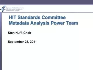 HIT Standards Committee Metadata Analysis Power Team