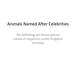 Animals Named After Celebrities
