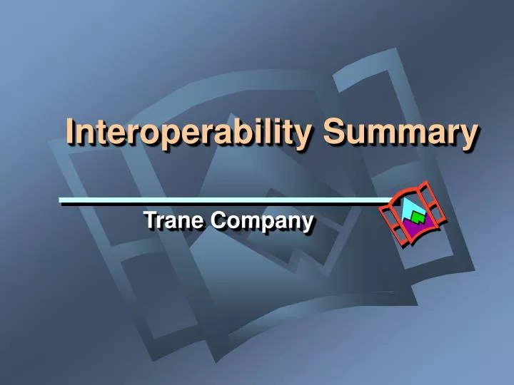interoperability summary
