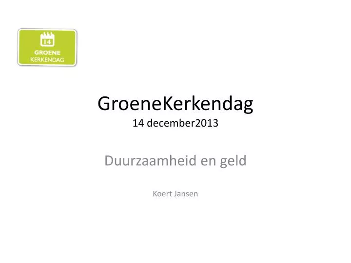 groenekerkendag 14 december2013