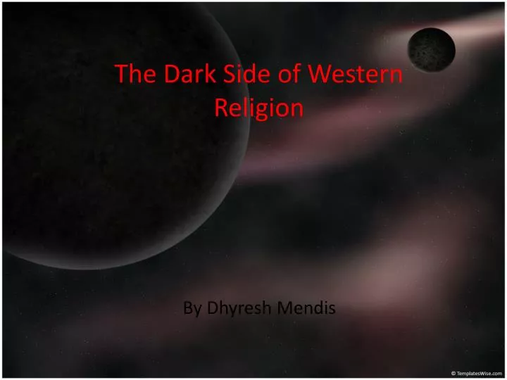 the dark side of western religion