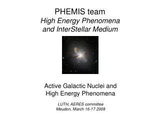 PHEMIS team High Energy Phenomena and InterStellar Medium