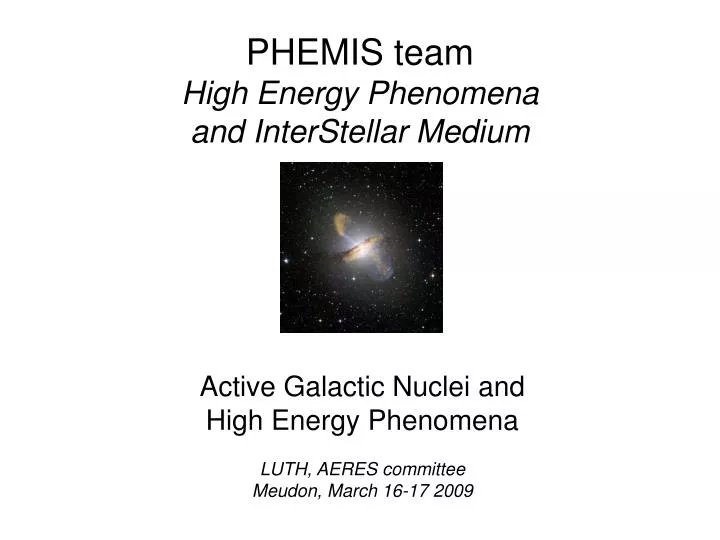 phemis team high energy phenomena and interstellar medium