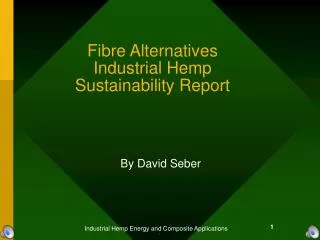 Fibre Alternatives Industrial Hemp Sustainability Report