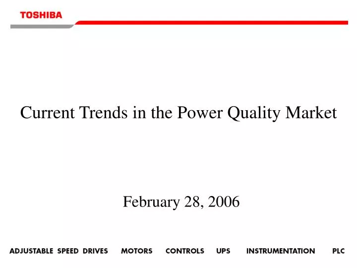 current trends in the power quality market