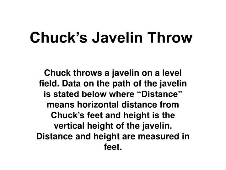 chuck s javelin throw