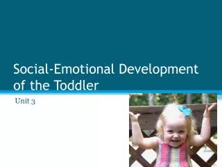 Social-Emotional Development of the Toddler