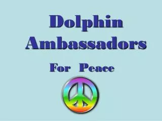 Dolphin Ambassadors