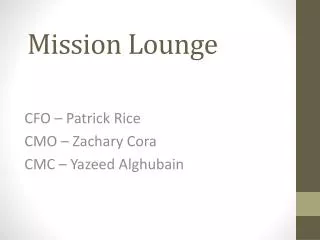 Mission Lounge