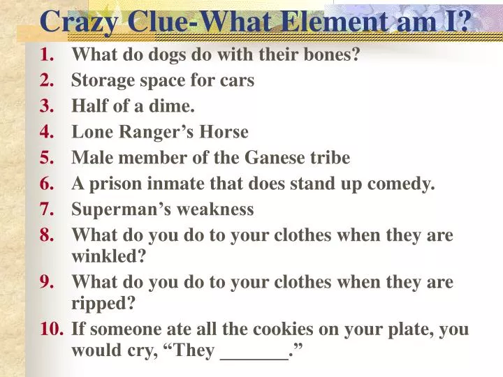 crazy clue what element am i