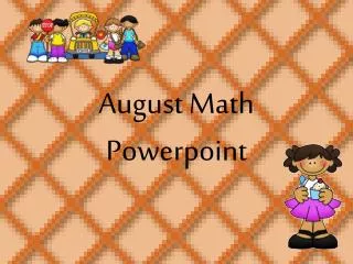 August Math Powerpoint