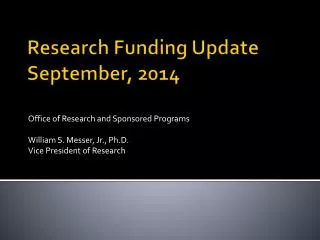 Research Funding Update September, 2014