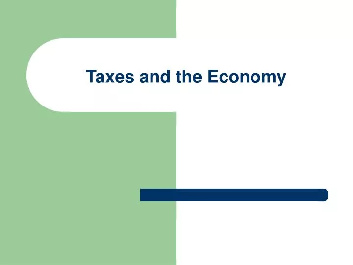 taxes and the economy