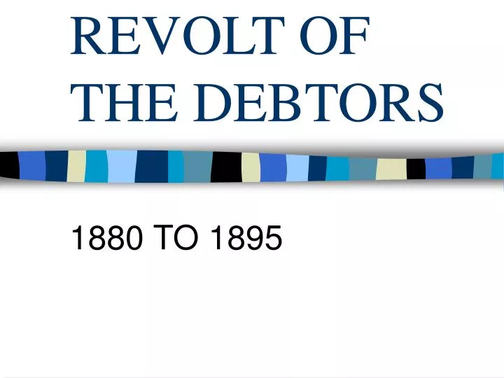 revolt of the debtors