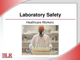 Laboratory Safety