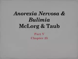 Anorexia Nervosa &amp; Bulimia McLorg &amp; Taub