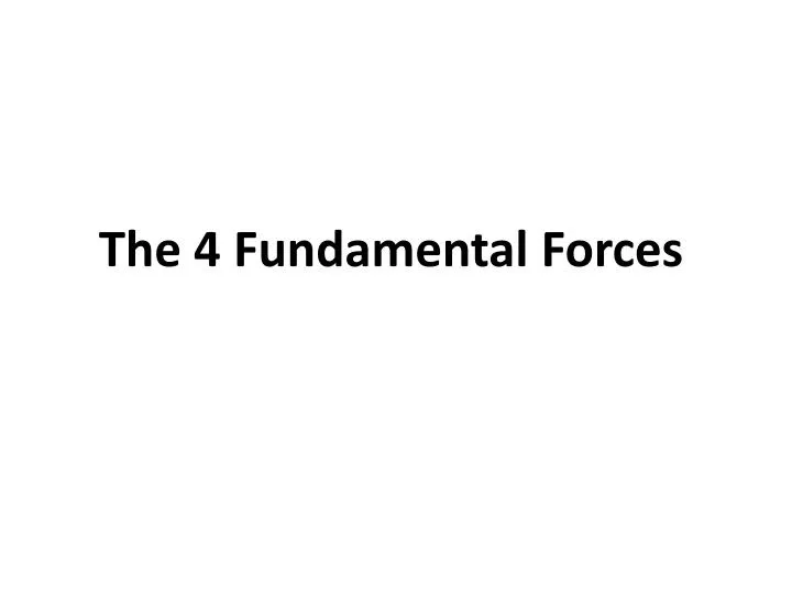 the 4 fundamental forces